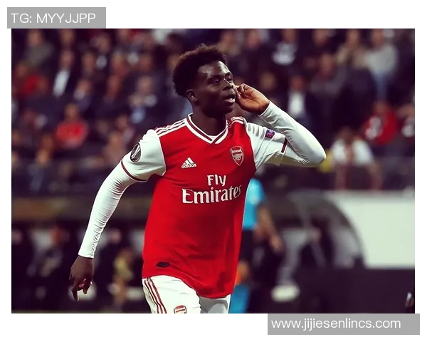 萨卡在绿茵场上的崛起与未来展望：从新星到足球巨星的旅程