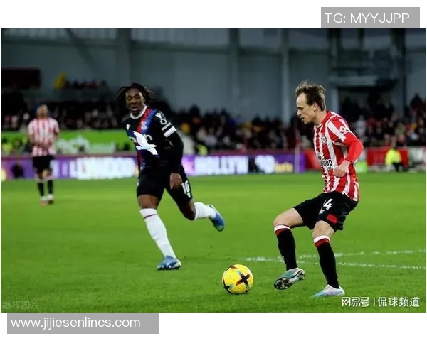 布伦特福德对阵富勒姆的精彩对决分析与赛前预测 布伦特福德对阵富勒姆的精彩对决分析与赛前预测