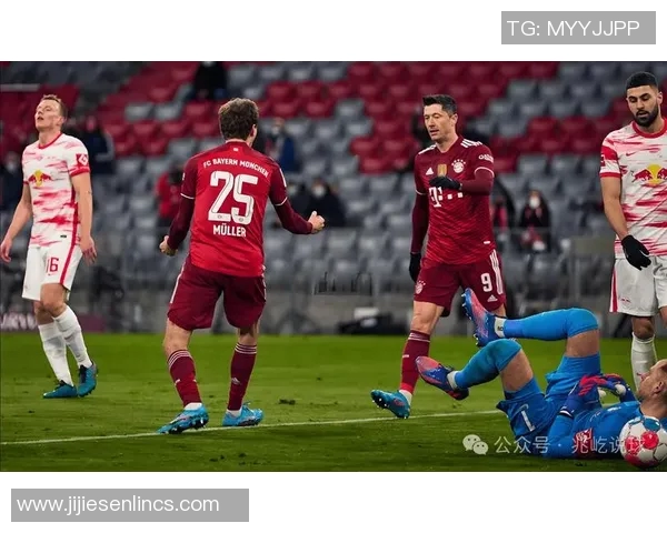 德甲巅峰对决拜仁迎战莱比锡精彩在线直播全程回顾