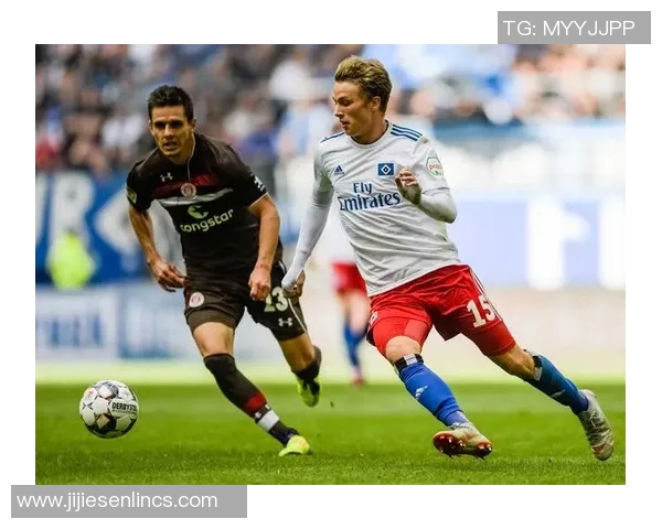 德乙汉堡对阵科隆精彩集锦回顾与分析 德乙汉堡对阵科隆精彩集锦回顾与分析