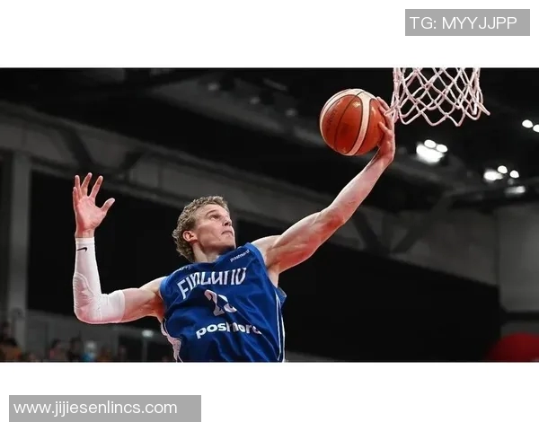 劳里马尔卡宁:从芬兰篮球新星到NBA全明星的成长之路