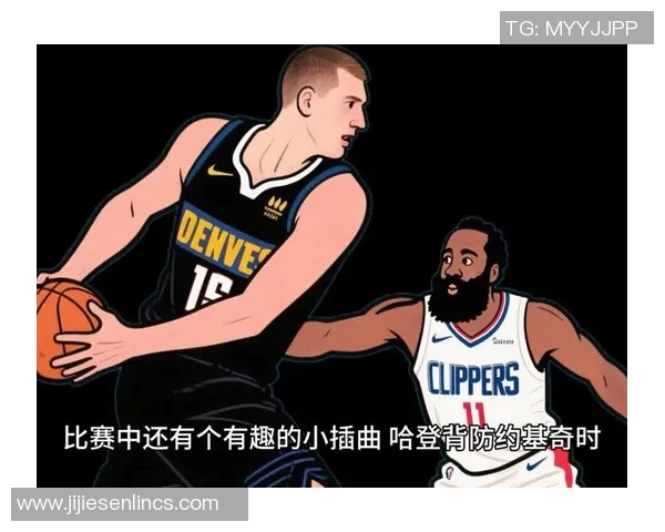 掘金与尼克斯对决分析及胜负推荐策略分享